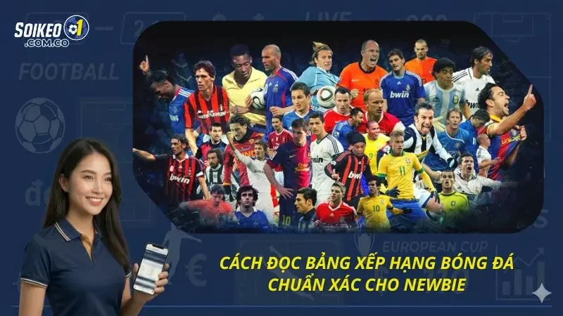 Hướng dẫn đọc bản xếp hạng dễ hiểu cho newbie
